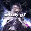 Witch Gf - Single album lyrics, reviews, download