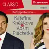Každý jen tu svou: Adam Plachetka & Kateřina Kněžíková album lyrics, reviews, download