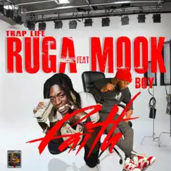 Faith (feat. Mook Boy) - Single by Traplife Ruga album reviews, ratings, credits