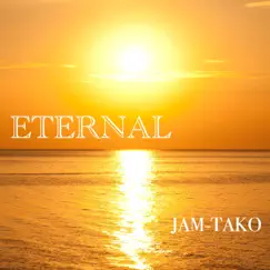 Eternal - EP by Jam-Tako album reviews, ratings, credits