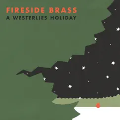 Fireside Brass: A Westerlies Holiday by The Westerlies album reviews, ratings, credits