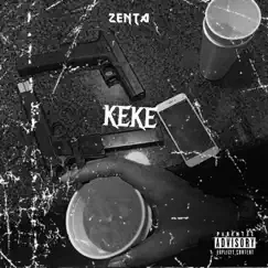 Keke - Single by Zenta album reviews, ratings, credits