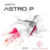 Astro P - Single album lyrics, reviews, download