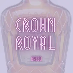 Crown Royal Song Lyrics