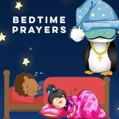 Bedtime Prayers by Remix Penguin album reviews, ratings, credits