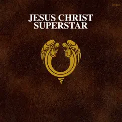 Jesus Christ Superstar (50th Anniversary / Remastered 2021) by Andrew Lloyd Webber & Tim Rice album reviews, ratings, credits
