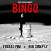 Bingo (Bonus Track) (feat. Fvck Totvm) song lyrics