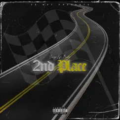 2nd Place - Single by Savage Life Banks album reviews, ratings, credits