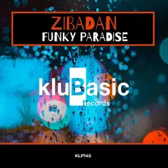 Funky Paradise - Single by Zibadan album reviews, ratings, credits