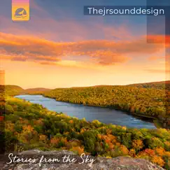 Stories from the Sky - Single by Thejrsounddesign album reviews, ratings, credits