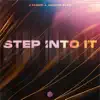 Step Into It - Single album lyrics, reviews, download