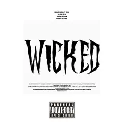 Wicked (Freestyle) - Single by Kai Benji album reviews, ratings, credits