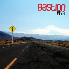 Vive! by Bastion album reviews, ratings, credits