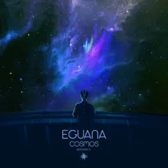 Cosmos Episode 11 by Eguana album reviews, ratings, credits