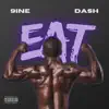 EAT (feat. Dash Productions) - Single album lyrics, reviews, download
