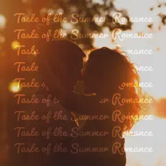 Taste of the Summer Romance: Saxophone Serenades by Elena Torne, John Golfield & Joe Clas album reviews, ratings, credits