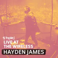 Triple J Live at the Wireless - Splendour in the Grass 2019 - Single by Hayden James album reviews, ratings, credits