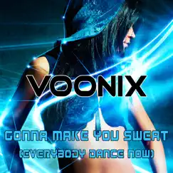 Gonna Make You Sweat (Everybody Dance Now) [Dance Party Radio Mix] Song Lyrics