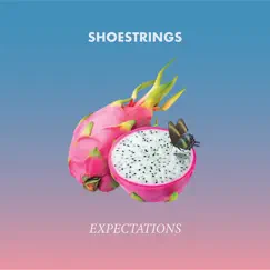 Expectations - Single by Shoestrings album reviews, ratings, credits