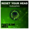 Reset Your Head - Single album lyrics, reviews, download