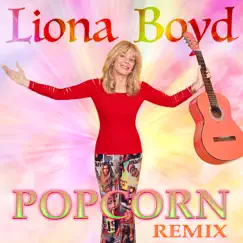 Popcorn Remix - Single by Liona Boyd album reviews, ratings, credits