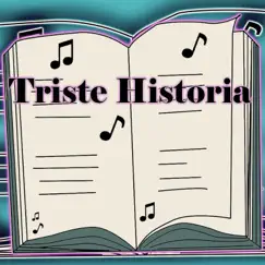 Triste Historia Song Lyrics