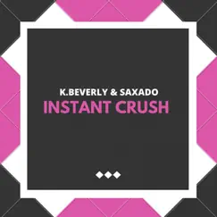 Instant Crush (Extended Mix) Song Lyrics