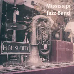 High Society by Mississipi Jazz Band album reviews, ratings, credits