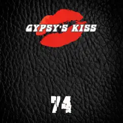 74 by Gypsy's Kiss album reviews, ratings, credits