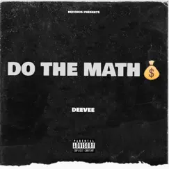 Deevee (Do the math) (Radio Edit) [Radio Edit] - Single by Dabossdeevee album reviews, ratings, credits