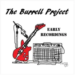Early Recordings by The Burrell Project album reviews, ratings, credits