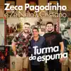 Turma Da Espuma - Single album lyrics, reviews, download