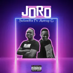 Joro (feat. Astrap G) - Single by Solomillie album reviews, ratings, credits