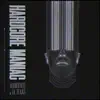 Hardcore Maniac - Single album lyrics, reviews, download