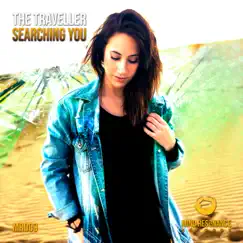 Searching You - Single by The Traveller album reviews, ratings, credits