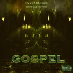 Gospel (feat. Ace da Vinci) - Single by Heavy Crownz album reviews, ratings, credits