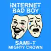 Internet Bad Boy - Single album lyrics, reviews, download