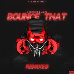 Bounce That (Nisalo Remix) Song Lyrics