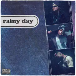 Rainy Day (feat. Isaiah Rashad & Buddy) Song Lyrics