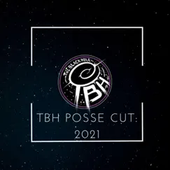 TBH Posse Cut: 2021 (feat. Blezz, Rizzla & StarSMASH) Song Lyrics