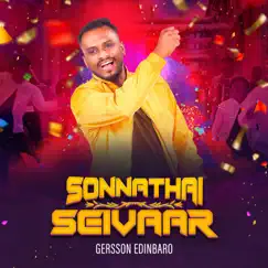 Sonnathai Seivaar - Single by Gersson Edinbaro album reviews, ratings, credits