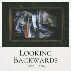 Looking Backwards - Single by Enzo Fiano album reviews, ratings, credits