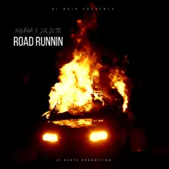 ROAD RUNNIN (feat. ZACZETA) Song Lyrics