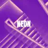 Neon - Single album lyrics, reviews, download