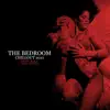 The Bedroom Chillout 2021: Erotic & Hot Chill Moods, Sexy Vibes 2021, Kamasutra Chill House, Erotic Audio, Senses & Orgasms album lyrics, reviews, download