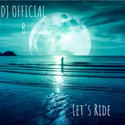 Let's Ride Song Lyrics