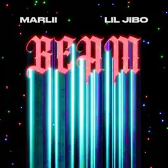 BEAM (feat. Marlii) - Single by Lil Jibo album reviews, ratings, credits
