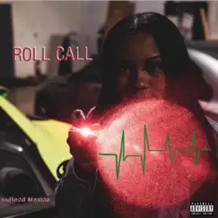 Roll Call - Single by A4s Redd Mexicoo album reviews, ratings, credits