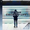 Circle of Life - Single album lyrics, reviews, download