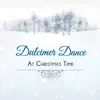 At Christmas Time by Dulcimer Dance album lyrics